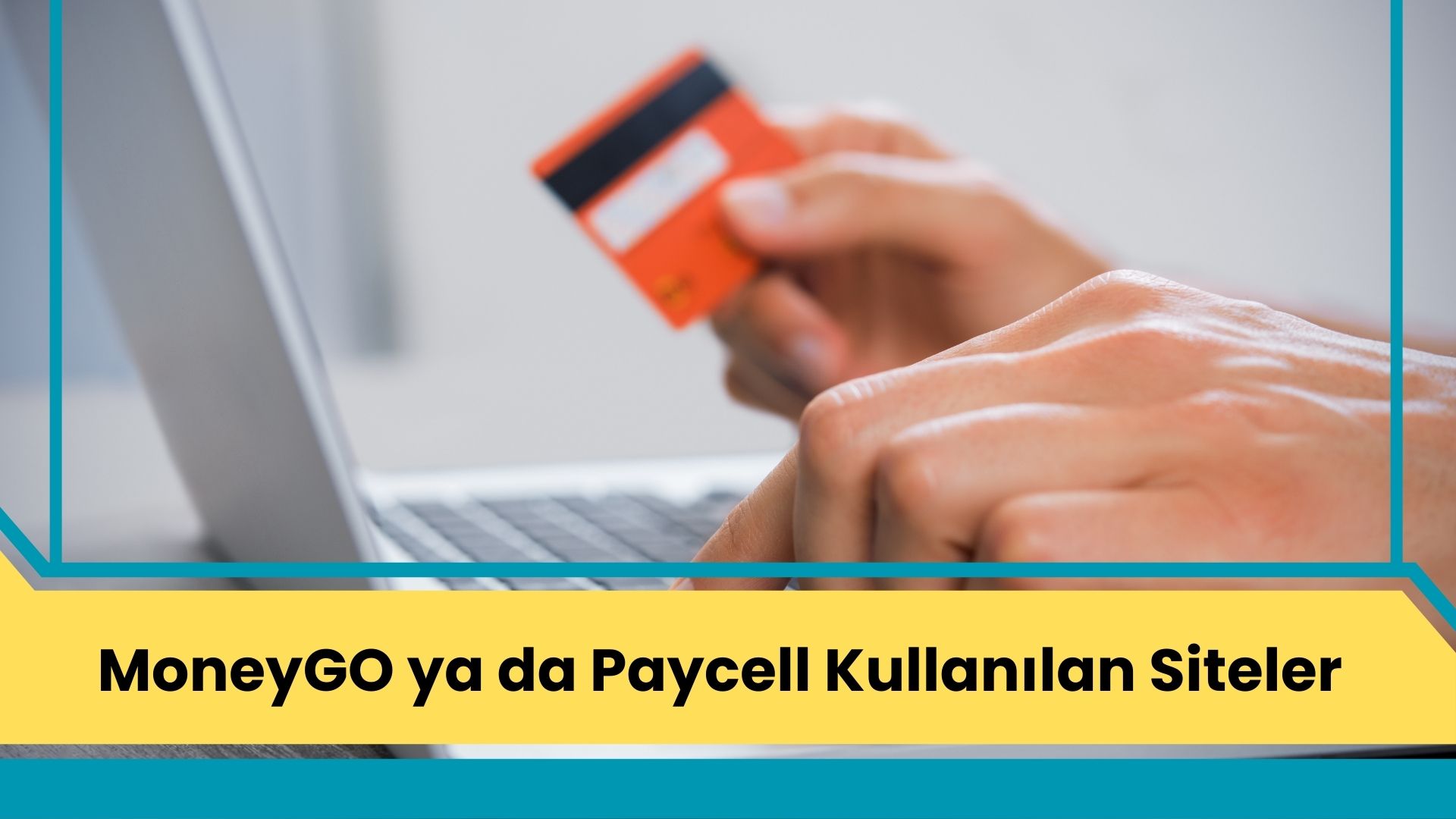 MoneyGO ya da Paycell Kullanılan Siteler;