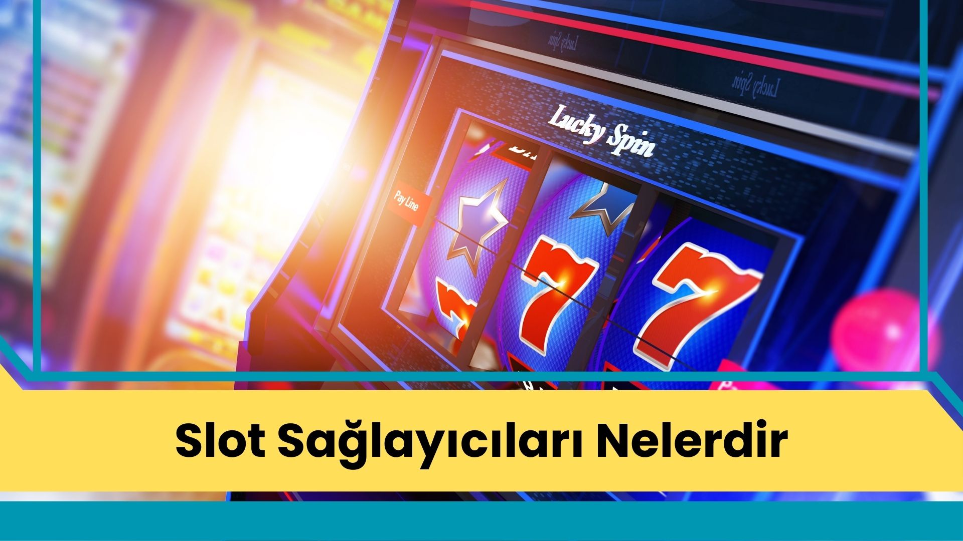 Slot Sağlayıcıları Nelerdir